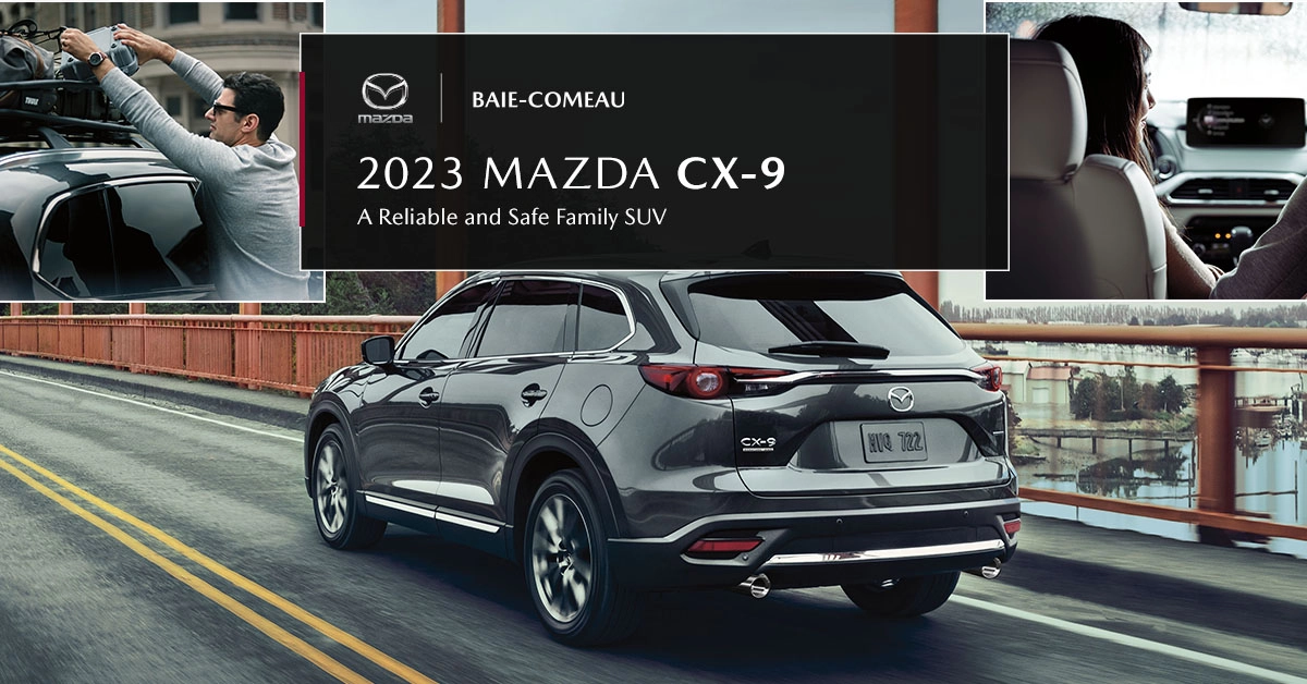 2023 Mazda CX-9: A Reliable and Safe Family SUV