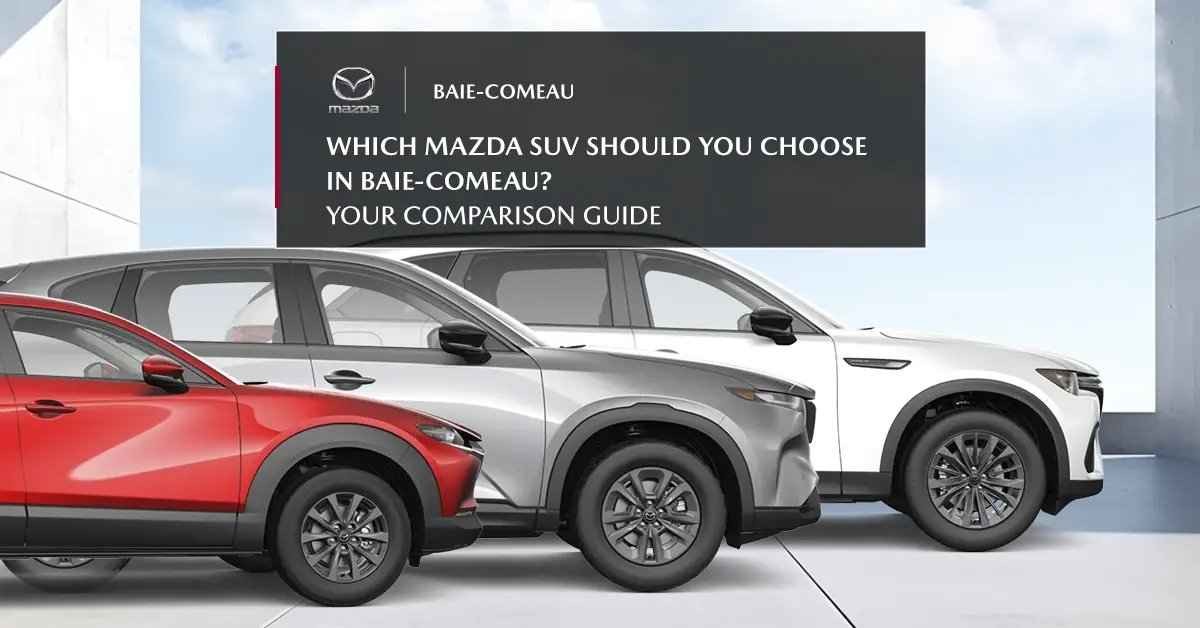 which Mazda SUV to choose on different CX trim